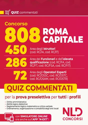 Concorso 808 Roma Capitale. Manuale con quiz commentati per la prova preselettiva comune a tutti i profili  - Libro Nld Concorsi 2025 | Libraccio.it