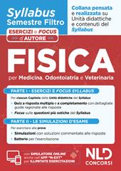 Fisica. Syllabus semestre filtro medicina. Esercizi e focus d'autore. Con simulatore online