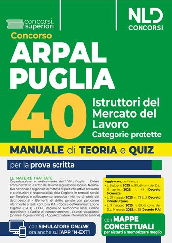 Concorso Arpal Puglia per 40 Istruttori per il Mercato del Lavoro. Manuale di teoria e quiz per le prove del concorso.  - Libro Nld Concorsi 2025 | Libraccio.it