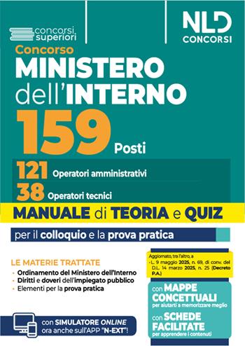 Concorso Ministero dell'Interno per 159 operatori. Manuale con teoria e quiz e mappe concettuali.  - Libro Nld Concorsi 2025 | Libraccio.it