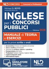 La prova di inglese per i Concorsi Pubblici. Manuale di teoria e quiz commentati per le prove dei concorsi pubblici. Con software di simulazione