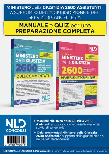 Concorso Ministero della Giustizia 2600 assistenti a supporto della giurisdizione dei servizi di cancelleria. Kit con manuale di teoria + quiz commentati per la prova scritta. Nuova ediz.  - Libro Nld Concorsi 2025 | Libraccio.it