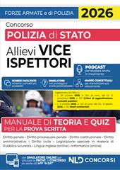 Concorso allievi vice ispettori polizia di Stato 2026. Manuale di Teoria e quiz per la prova scritta. Con simulatore online