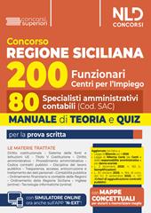 Concorso Regione Sicilia 200 funzionari. Manuale per 80 specialisti amministrativo contabili, con teoria e quiz. Con simulatore online