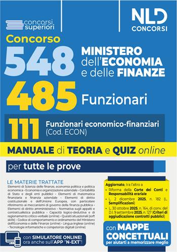 Concorso 548 Ministero dell'Economia e delle Finanze di cui 485 funzionari. Manuale per il profilo da 111 funzionari economico finanziari (cod. Econ) completo di teoria e quiz  - Libro Nld Concorsi 2026 | Libraccio.it
