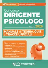 Concorso per dirigente psicologo 2026. Manuale di teoria, quiz, simulazioni e tracce ufficiali. Con software di simulazione
