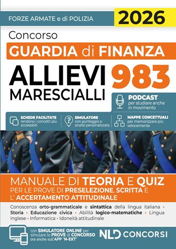 Concorso Guardia di Finanza 983 allievi marescialli. Manuale di teoria e quiz 2026.  - Libro Nld Concorsi 2026 | Libraccio.it