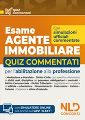 Esame agente immobiliare 2026. Quiz commentati per l'abilitazione alla professione. Nuova ediz. Con espansione online