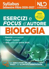 Test medicina semestre filtro biologia. Manuale con esercizi e focus 2026 in linea con il Syllabus. Nuova ediz. Con software di simulazione
