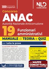 Concorso 19 ANAC Funzionari Amministrativi. Manuale di teoria e quiz 2026. Con espansione online