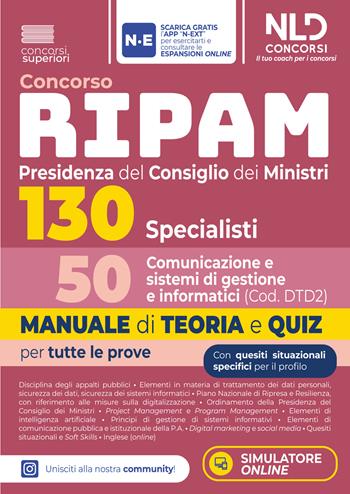 Concorso 130 Ripam Presidenza del consiglio dei Ministri 50 specialisti comunicazione e sistemi di gestione informatici. Manuale di teoria e quiz per tutte le prove.  - Libro Nld Concorsi 2026 | Libraccio.it