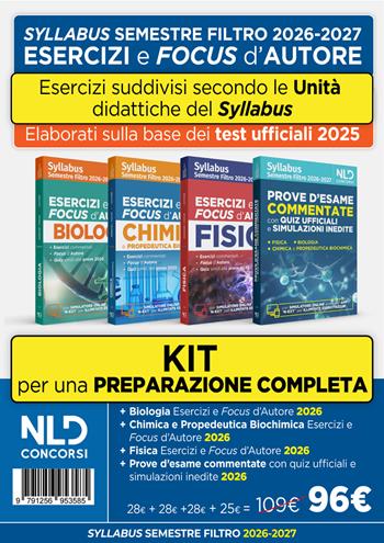 Test Medicina Semestre filtro. Kit Esercizi e Focus D'autore di Fisica Chimica e Biologia + prove d'esame commentate 2026. Nuova ediz.  - Libro Nld Concorsi 2026 | Libraccio.it
