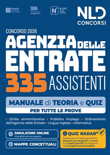 Concorso Agenzia delle Entrate ADE 335 assistenti. Manuale di teoria e quiz per tutte le prove.  - Libro Nld Concorsi 2026 | Libraccio.it