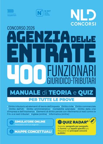 Concorso Agenzia delle Entrate ADE 2026 400 funzionari giuridico-tributari. Manuale di teoria e quiz.  - Libro Nld Concorsi 2026 | Libraccio.it