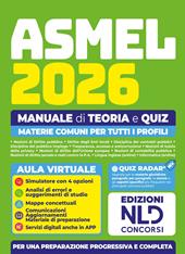 Concorso ASMEL 2026. Manuale di teoria e quiz con materie comuni per tutti i profili. Con software di simulazione