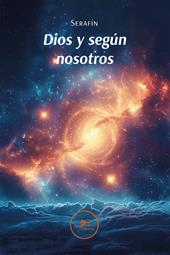 Dios y según nosotros