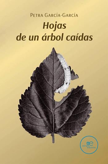 Hojas de un árbol caídas - Petra García-García - Libro Europa Ediciones 2025, Dibujar espacios | Libraccio.it