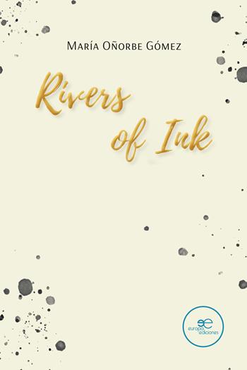 Rivers of ink - María Oñorbe Gómez - Libro Europa Ediciones 2025, Dibujar espacios | Libraccio.it