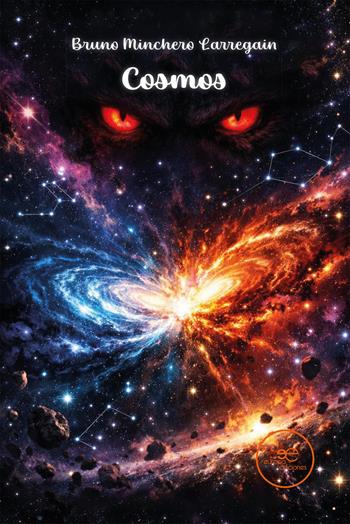 Cosmos - Bruno Minchero Larregain - Libro Europa Ediciones 2026, Edificar universos | Libraccio.it