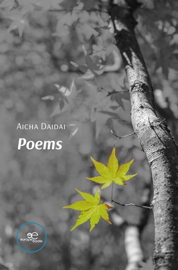 Poems - Aicha Daidai - Libro Europe Books 2025, Draw spaces | Libraccio.it