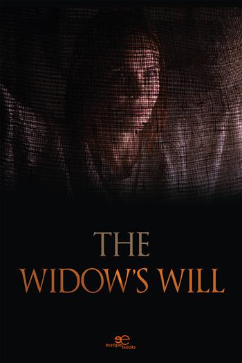 The widow’s will - Carl Johard - Libro Europe Books 2025, Build universes | Libraccio.it