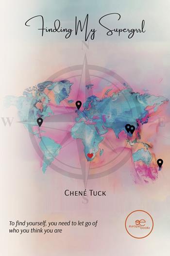 Finding my supergrrl - Chené Tuck - Libro Europe Books 2025, Build universes | Libraccio.it