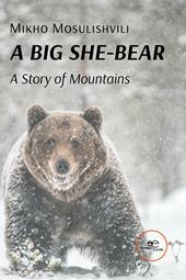 A big she-bear. A story of mountains