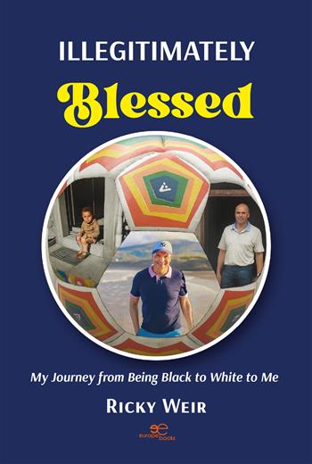 Illegitimately blessed - Ricky Weir - Libro Europe Books 2025, Build universes | Libraccio.it