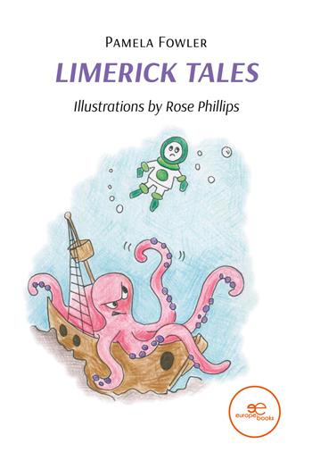 Limerick tales - Pamela Fowler - Libro Europe Books 2025, Build universes | Libraccio.it