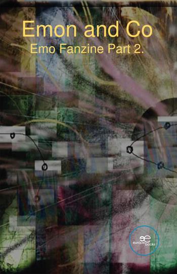 Emon and Co. Vol. 2 - Emo Fanzine - Libro Europe Books 2026, Draw spaces | Libraccio.it
