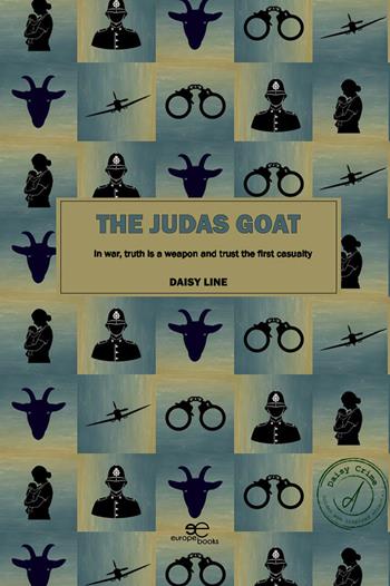 The judas goat - Daisy Line - Libro Europe Books 2026, Build universes | Libraccio.it