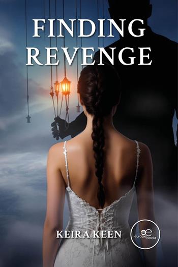 Finding revenge - Keira Keen - Libro Europe Books 2026, Build universes | Libraccio.it