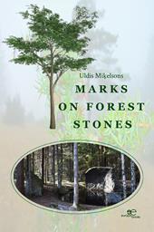 Marks on forest stones