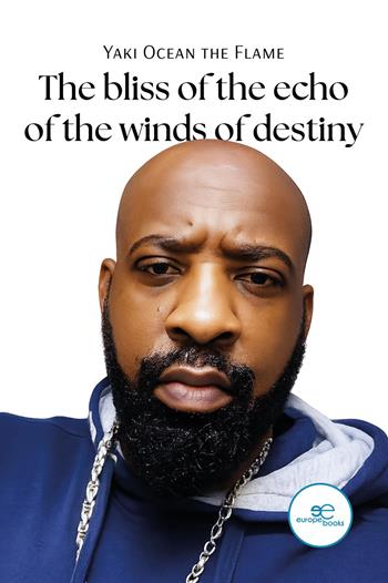The bliss of the echo of the winds of destiny - Yaki Ocean the Flame - Libro Europe Books 2026, Draw spaces | Libraccio.it