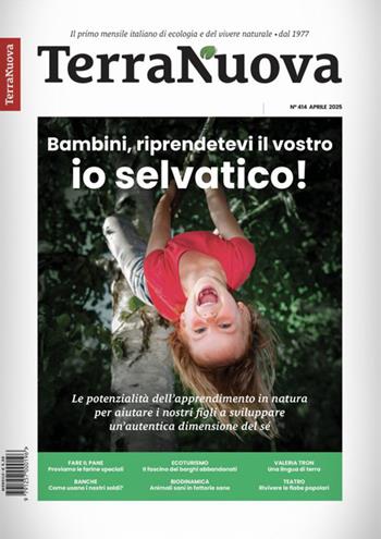 Terra Nuova. Vol. 4: Aprile  - Libro Terra Nuova Edizioni 2025 | Libraccio.it