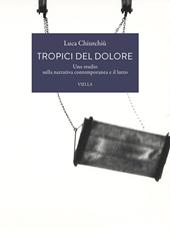 Tropici del dolore. Uno studio sulla narrativa contemporanea e il lutto