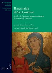Il memoriale di San Cosimato. Il Libro de l’antiquità del sacro monasterio di suor Orsola Formicini
