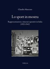 Lo sport in mostra. Rappresentazioni e itinerari espositivi in Italia (1922-1943)