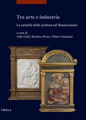 Tra arte e industria. La serialità della scultura nel Rinascimento