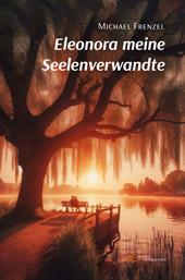 Eleonora meine seelenverwandte