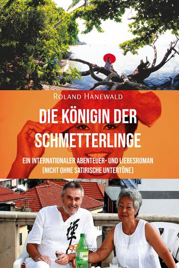 Die Königin der Schmetterlinge - Roland Hanewald - Libro Europa Buch 2025, Universum | Libraccio.it