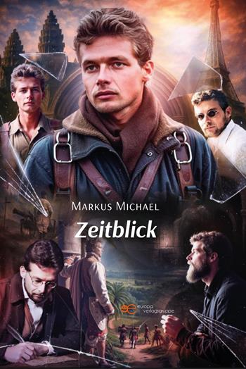 Zeitblick - Markus Michael - Libro Europa Buch 2025, Universum | Libraccio.it