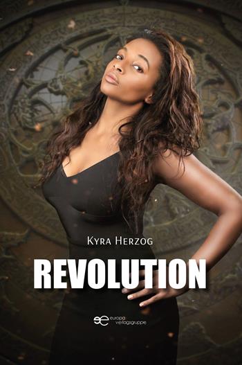 Revolution - Kyra Herzog - Libro Europa Buch 2025, Universum | Libraccio.it