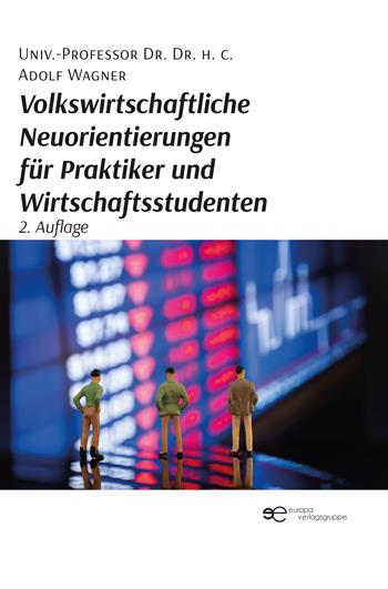 Volkswirtschaftliche Neuorientierungen für Praktiker und Wirtschaftsstudenten - Adolf Wagner - Libro Europa Buch 2025, Globus | Libraccio.it