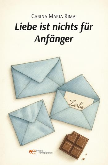Liebe ist nichts für Anfänger - Carina Maria Rima - Libro Europa Buch 2026, Universum | Libraccio.it
