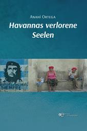 Havannas verlorene Seelen