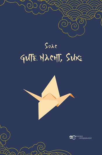 Gute Nacht, Suki - Soac - Libro Europa Buch 2026, Universum | Libraccio.it