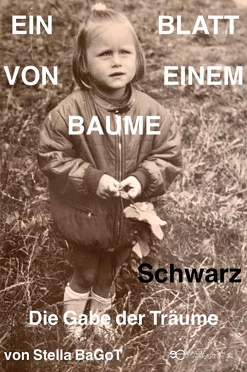 Ein blatt von einem baume - Stella BaGoT - Libro Europa Buch 2026, Universum | Libraccio.it