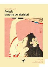 Poiesis. La notte dei desideri
