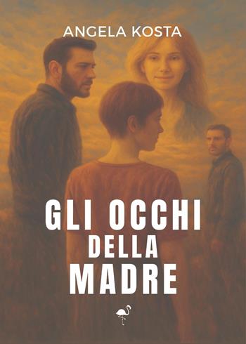 Gli occhi della madre - Angela Kosta - Libro G.C.L. edizioni 2025 | Libraccio.it